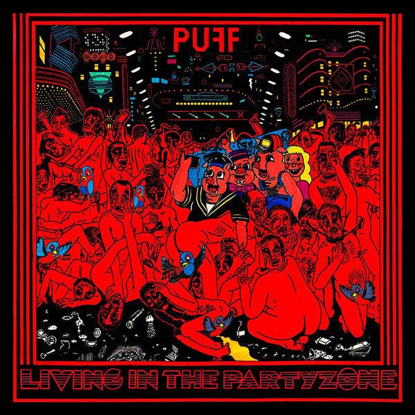 Puff - Living in the Partyzone (Used CD) - Mad World Records