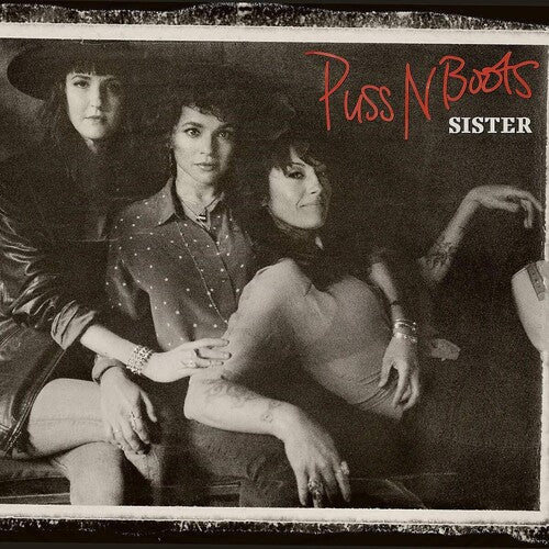 Puss N Boots - Sister (New CD) - Mad World Records