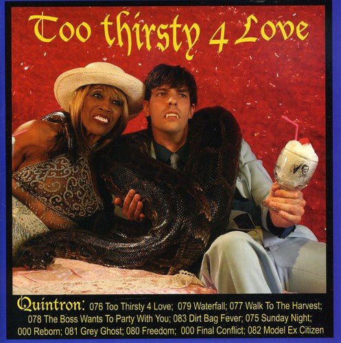 Quintron - Too Thirsty for Love (New Vinyl LP) - Mad World Records