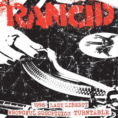 Rancid - 1998 / Lady Liberty / Wrongful Suspicion / Turntable (New 7") - Mad World Records