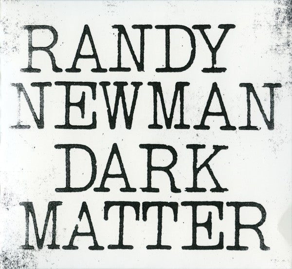 Randy Newman - Dark Matter (Used CD) - Mad World Records