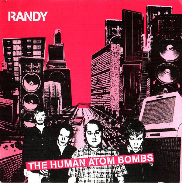 Randy - The Human Atom Bombs (Used CD) - Mad World Records