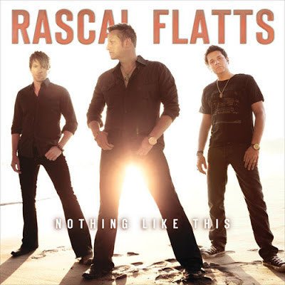 Rascal Flatts - Nothing Like This (Used CD) - Mad World Records