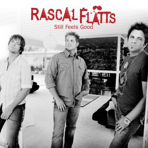 Rascal Flatts - Still Feels Good (Used CD) - Mad World Records