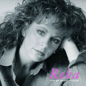 Reba McEntire - For My Broken Heart (Used CD) - Mad World Records