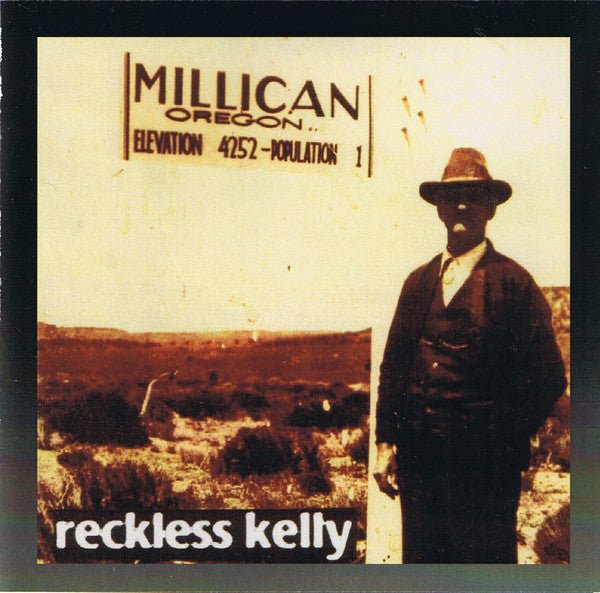 Reckless Kelly - Millican (Used CD) - Mad World Records