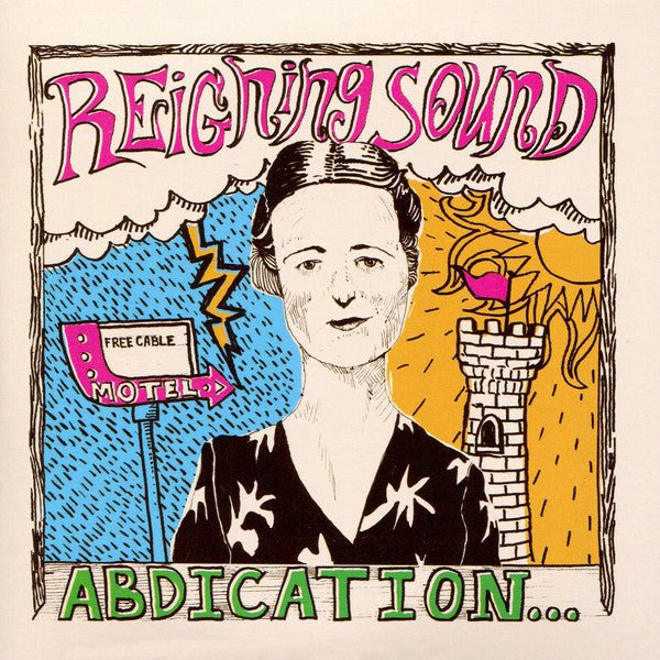 Reigning Sound - Abdication… For Your Love (New CD) - Mad World Records