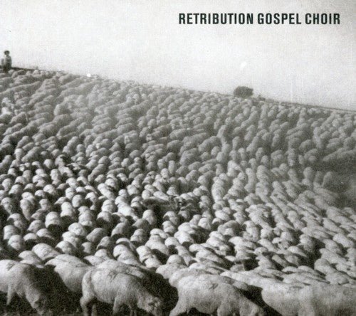 Retribution Gospel Choir - Retribution Gospel Choir (New CD) - Mad World Records