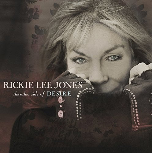 Rickie Lee Jones - Other Side of Desire (New CD) - Mad World Records