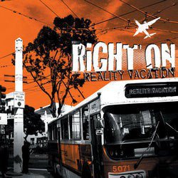 Right On - Reality Vacation (New CD) - Mad World Records