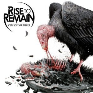 Rise To Remain - City of Vultures (Used CD) - Mad World Records