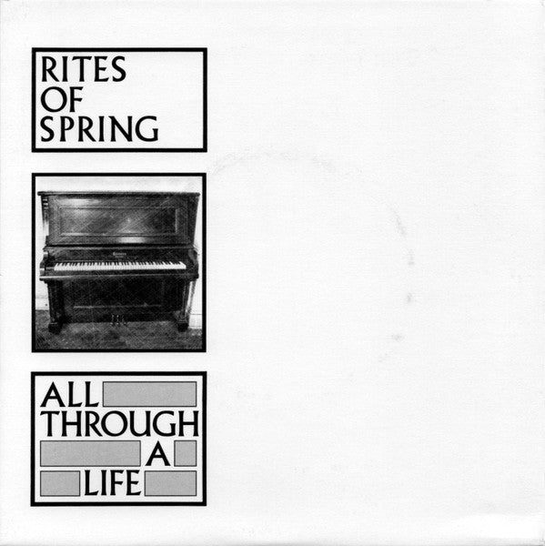 Rites of Spring - All Through A Life [Reissue] (New 7") - Mad World Records