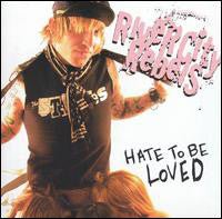 River City Rebels - Hate To Be Loved (Used CD) - Mad World Records