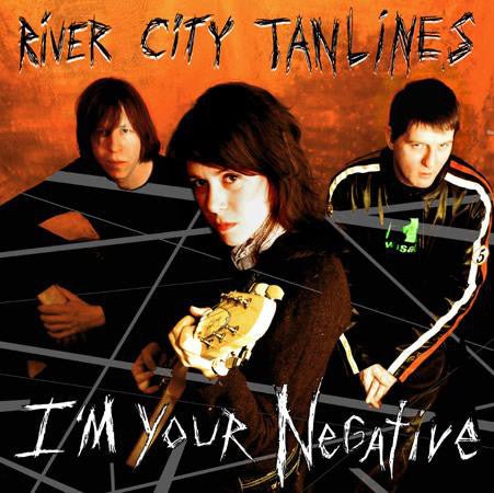 River City Tanlines - I'm Your Negative (Used CD) - Mad World Records