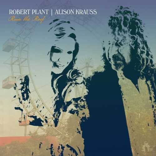 Robert Plant and Alison Krauss - Raise The Roof (Used CD) - Mad World Records