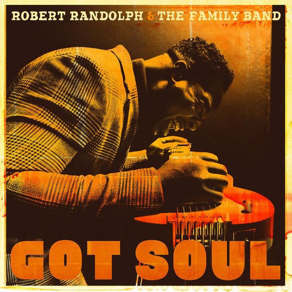 Robert Randolph & The Family Band - Got Soul (Used CD) - Mad World Records