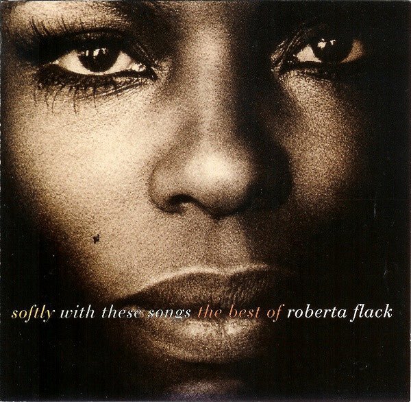 Roberta Flack - Softly with These Songs - The Best of (Used CD) - Mad World Records