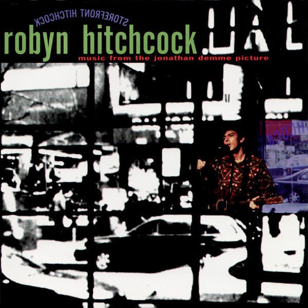 Robyn Hitchcock - Storefront Hitchcock: Music From The Jonathan Demme Picture (New CD) - Mad World Records