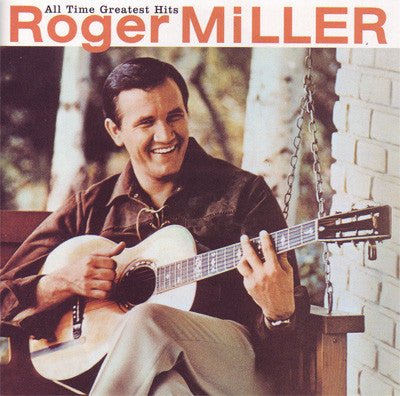 Roger Miller - All Time Greatest Hits (Used CD) - Mad World Records