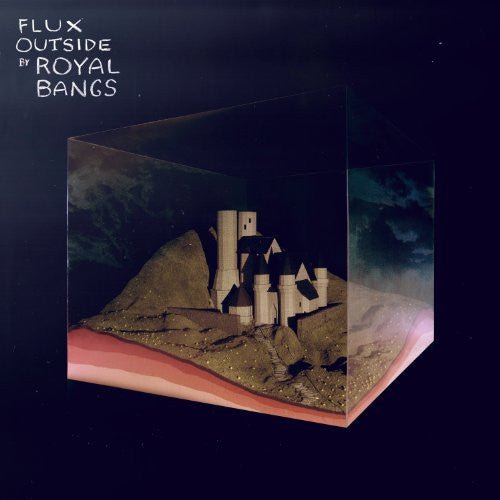 Royal Bangs - Flux Outside (New CD) - Mad World Records