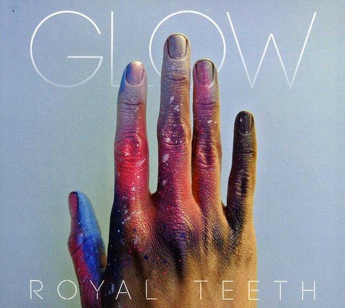 Royal Teeth - Glow (Used CD) - Mad World Records