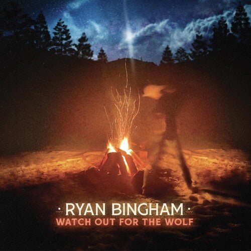 Ryan Bingham - Watch Out For The Wolf (New CD) - Mad World Records