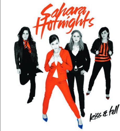 Sahara Hotnights - Kiss & Tell (New CD) - Mad World Records