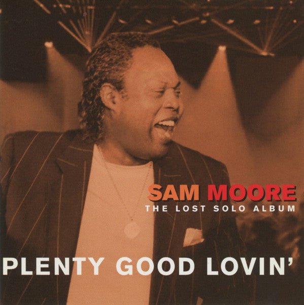 Sam Moore - Plenty Good Lovin' (Used CD) - Mad World Records