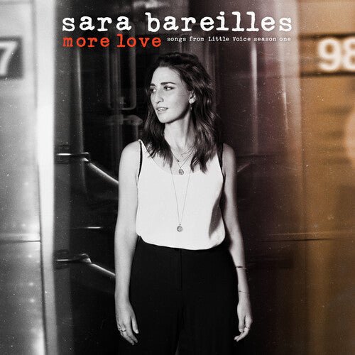 Sara Bareilles - More Love: Songs From Little Voice, Season One (Used CD) - Mad World Records