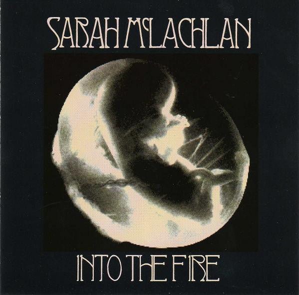 Sarah McClachlan - Into the Fire - Single (Used CD) - Mad World Records