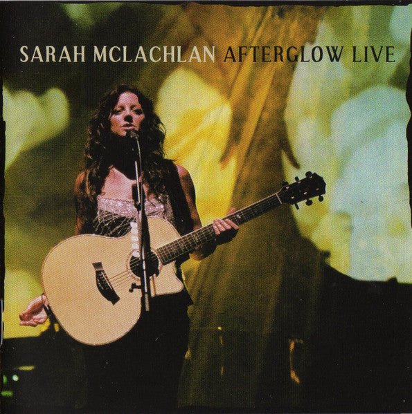 Sarah Mclachlan - Afterglow Live (Used CD) - Mad World Records