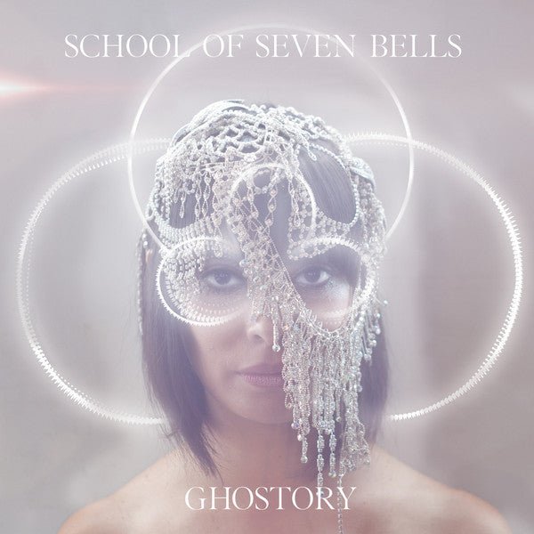 School of Seven Bells - Ghostory (New CD) - Mad World Records