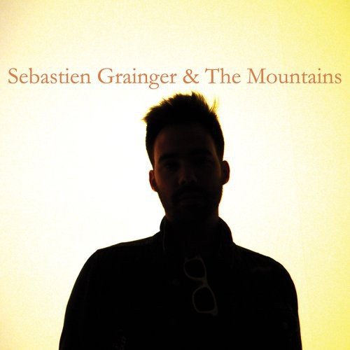 Sebastien Grainger - Sebastien Grainger and The Mountains (New Vinyl LP) - Mad World Records