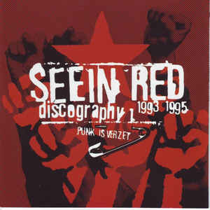 Seein Red - Discography 1993 - 1995 (New CD) - Mad World Records