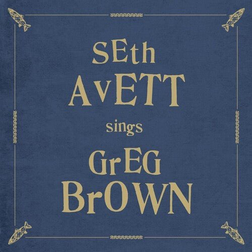 Seth Avett - Seth Avett Sings Greg Brown (New CD) - Mad World Records