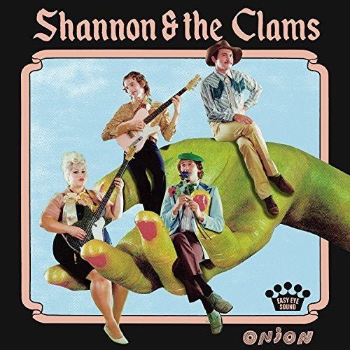 Shannon & the Clams - Onion (New CD) - Mad World Records