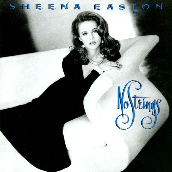 Sheena Easton - No Strings (Used CD) - Mad World Records