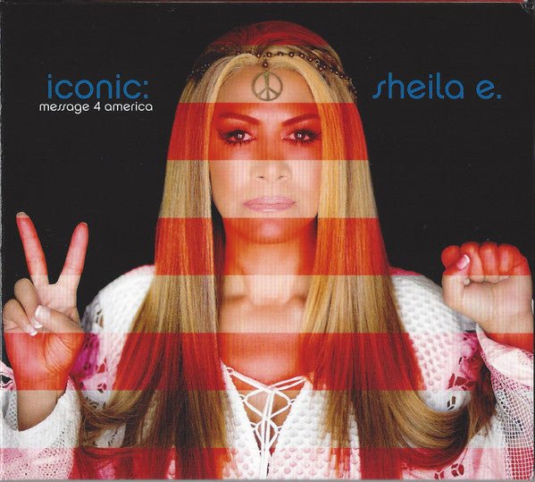 Sheila E. - Iconic: Message 4 America (New CD) - Mad World Records