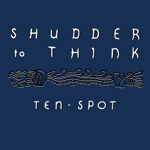 Shudder to Think - Ten Spot (New Vinyl LP) - Mad World Records