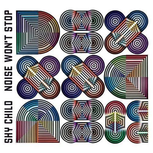 Shy Child - Noise Won't Stop (Used CD) - Mad World Records