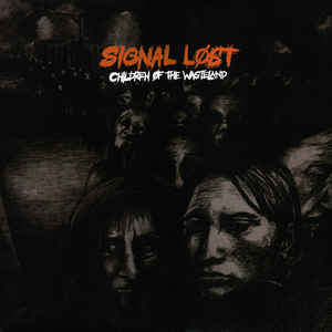 Signal Lost - Children of the Wasteland (New CD) - Mad World Records