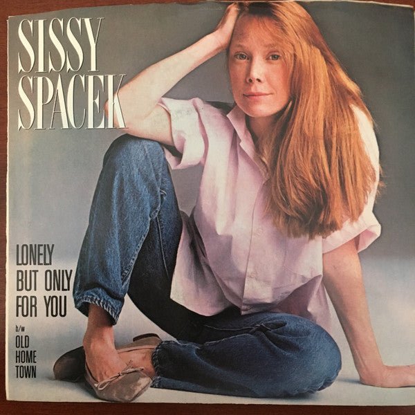 Sissy Spacek - Lonely But Only For You [Misprint] (Used 7") - Mad World Records