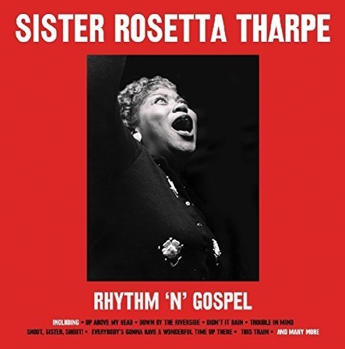 Sister Rosetta Tharpe - Rhythm N Gospel [Import] (New Vinyl LP) - Mad World Records