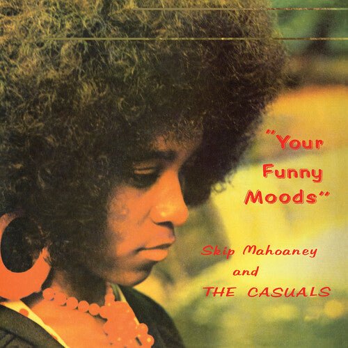 Skip Mahoney & the Casuals - Your Funny Moods [50th Anniversary] (New Vinyl LP) - Mad World Records