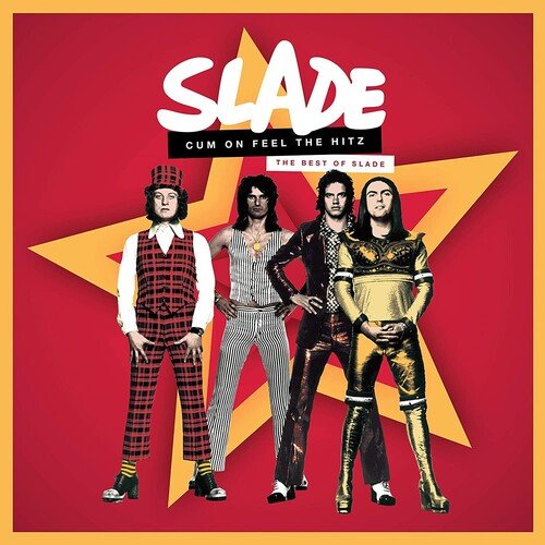 Slade - Cum On Feel The Hitz: The Best Of Slade (New Vinyl LP) - Mad World Records