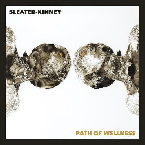 Sleater - Kinney - Path Of Wellness (New CD) - Mad World Records