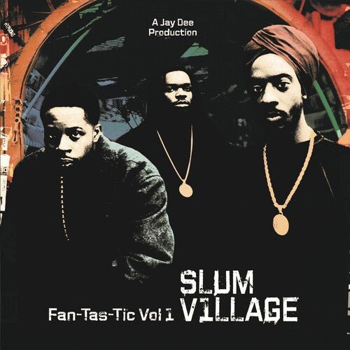 Slum Village - Fan - Tas - Tic 1 (New Vinyl LP) - Mad World Records