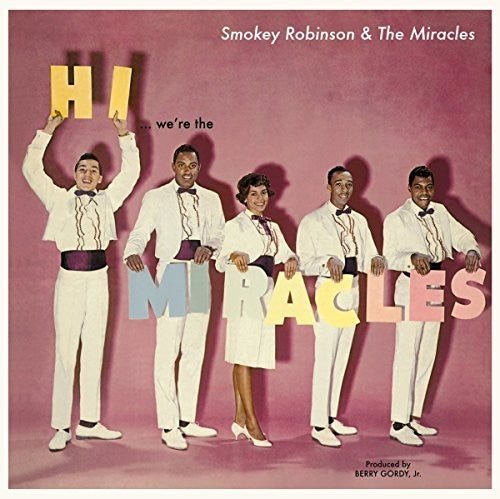 Smokey Robinson & the Miracles - Hi We're The Miracles + 5 Bonus Tracks (New Vinyl LP) - Mad World Records