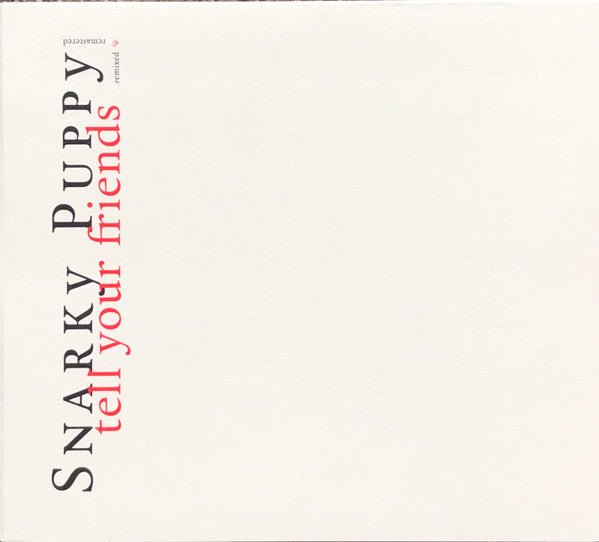 Snarky Puppy ‎ - Tell Your Friends (Used CD) - Mad World Records