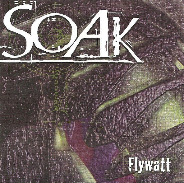 Soak - Flywatt (Used CD) - Mad World Records